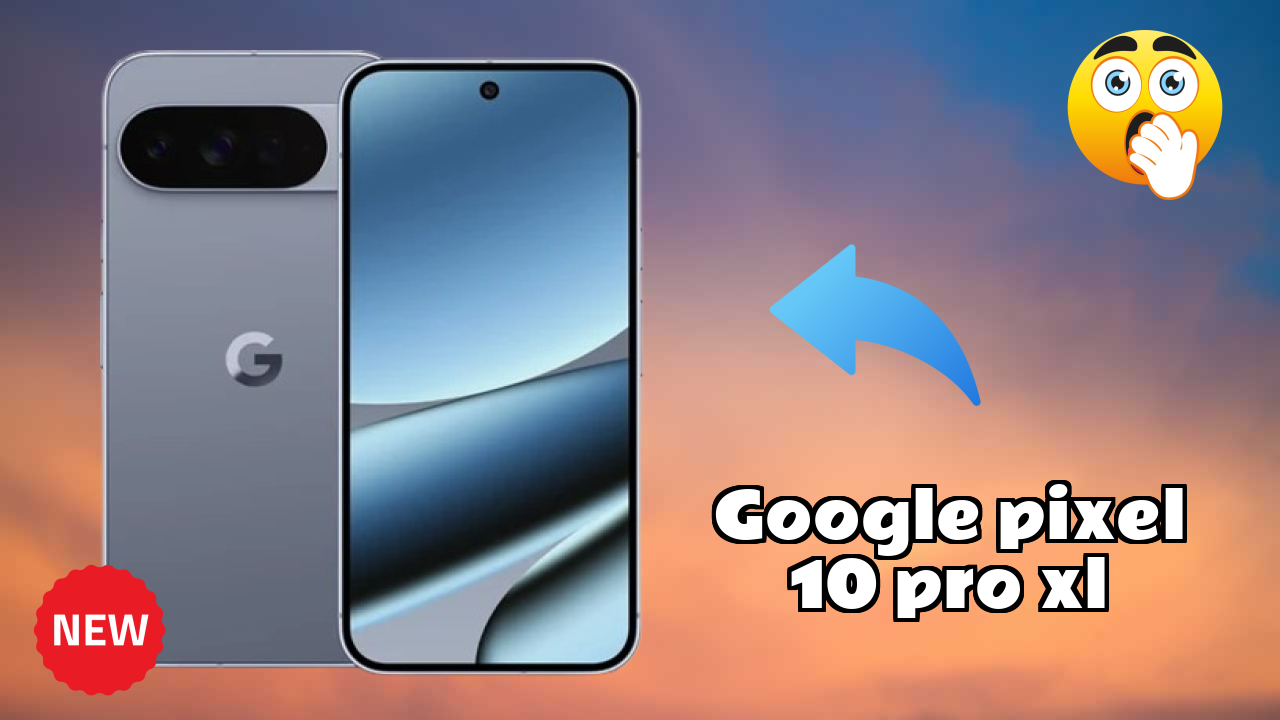 Google Pixel 10 Pro XL क़ीमत गिरावट अलर्ट: अब सिर्फ ₹124,999!
