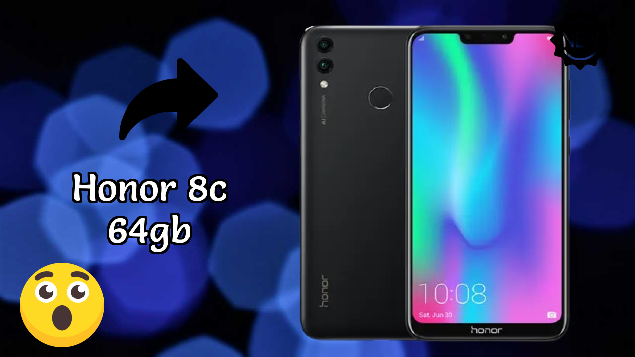 2026 Honor 8C 64GB: सभी स्मार्टफोन यूजरओं के लिए दुनिया में