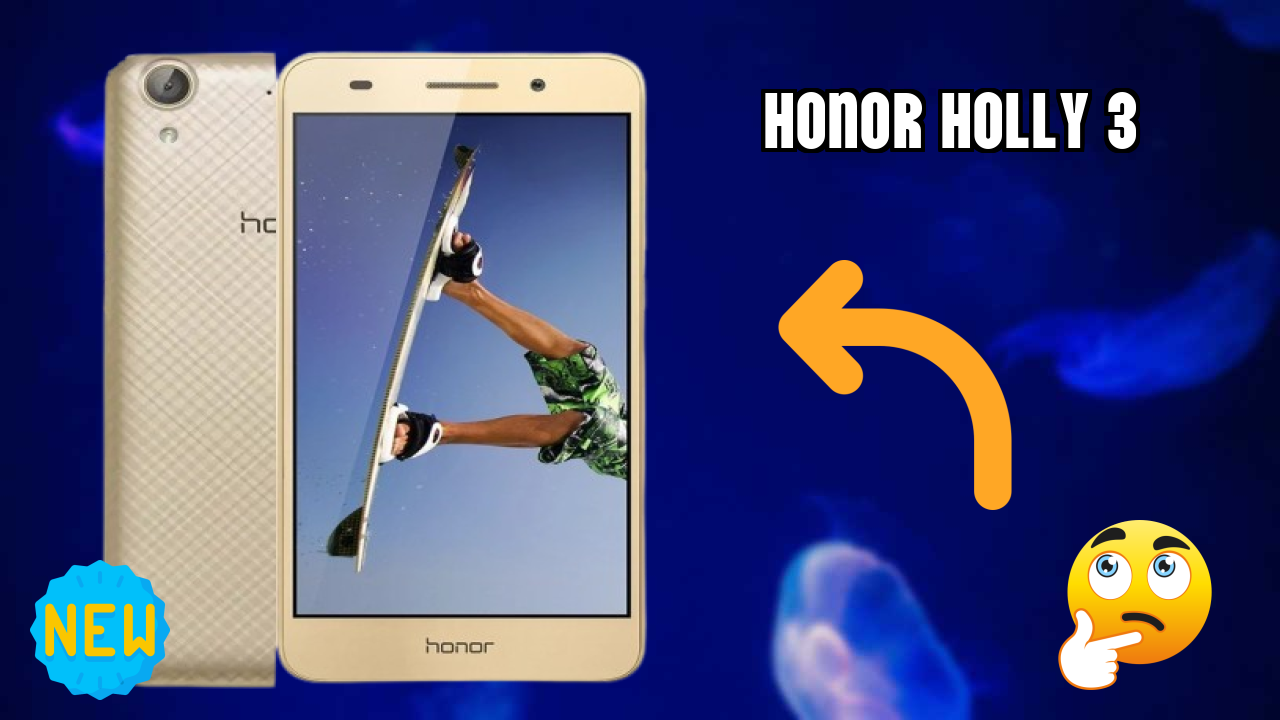 Honor Holly 3 कैमरा क्वॉलिटी: 13 MP Rear Camera कम रोशनी