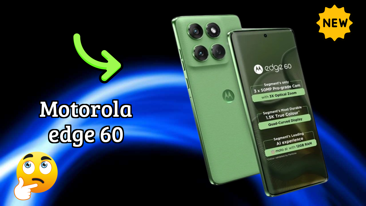 Motorola Edge 60 डिस्प्ले क्वॉलिटी: P-OLED समझाया गया