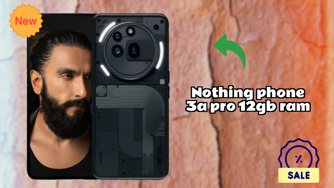 Nothing Phone 3a Pro 12GB RAM शो: 12 GB RAM गेमिंग चेक