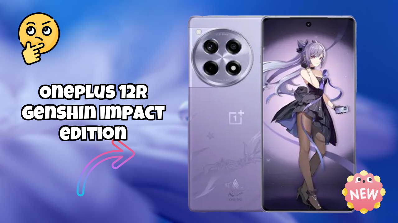 OnePlus 12R Genshin Impact Edition डिस्प्ले रिव्यु: ProXDR LTPO समझाया गया