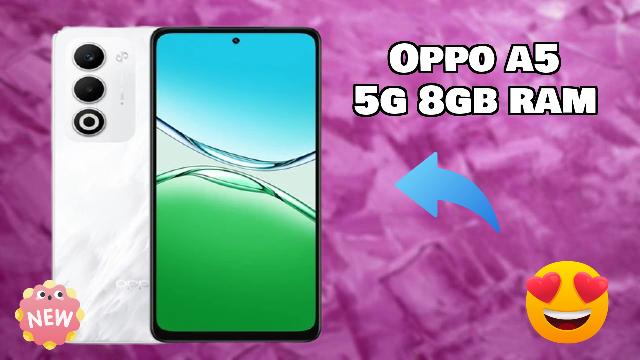 2026 OPPO A5 5G 8GB RAM: सभी स्मार्टफोन यूजरओं के लिए दुनिया में