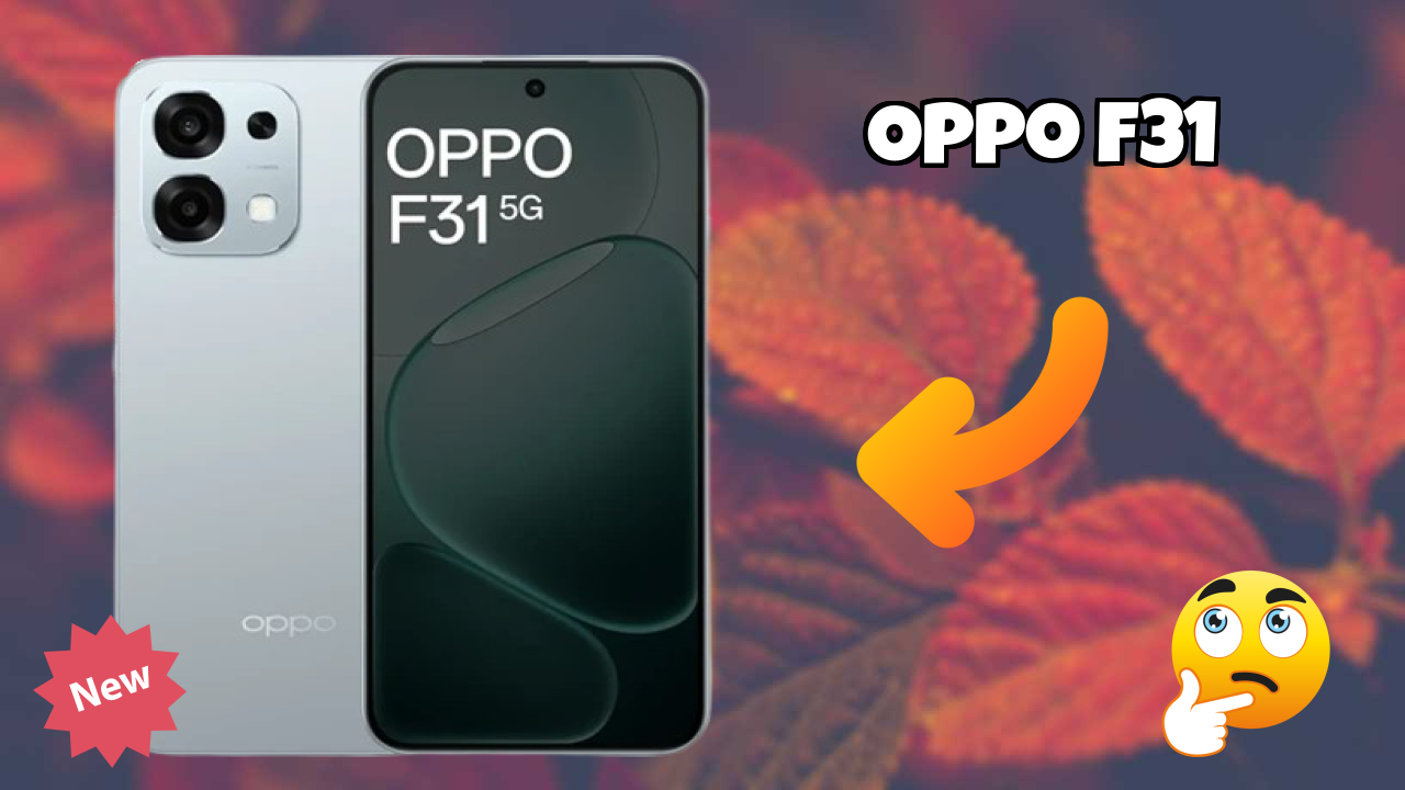 OPPO F31 बैटरी रिव्यु: 7000 MAh उपयोग  डिस्कसन