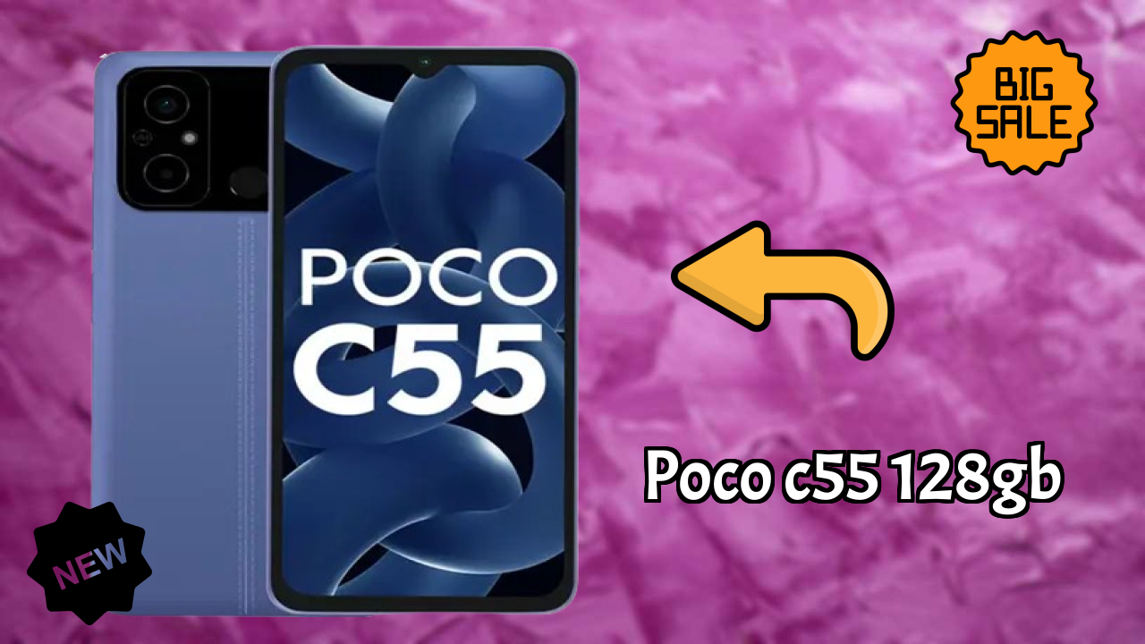 ₹9,999 पर POCO C55 128GB - बेस्ट फीचर्स हाइलाइट किए गए