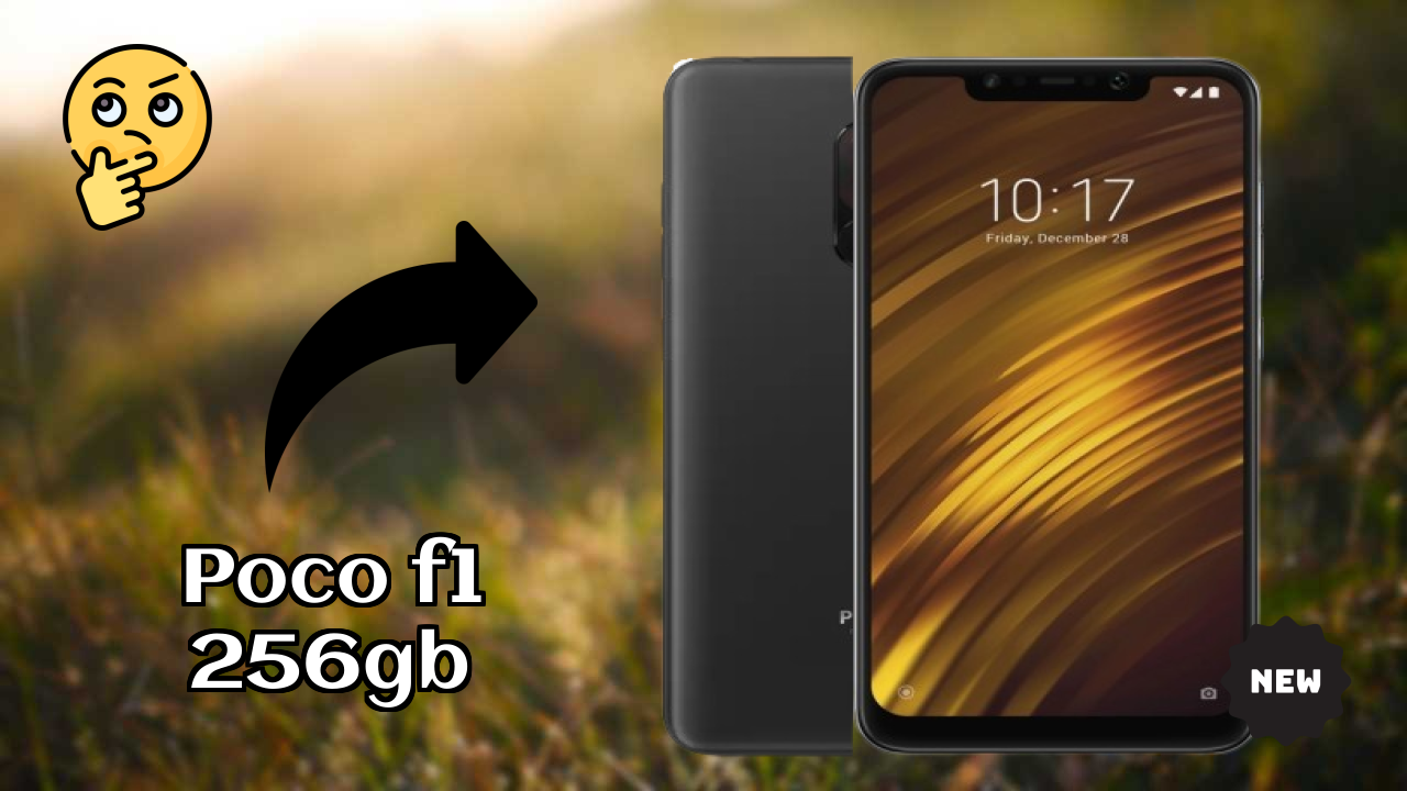 POCO F1 256GB RAM उपयोग: क्या भारी ऐप्स के लिए 8 GB RAM पर्याप्त है?
