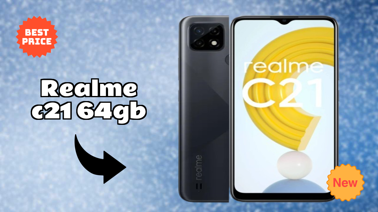 Realme C21 64GB 2026 हैंड्स-ऑन डिस्कसन – लायक है?