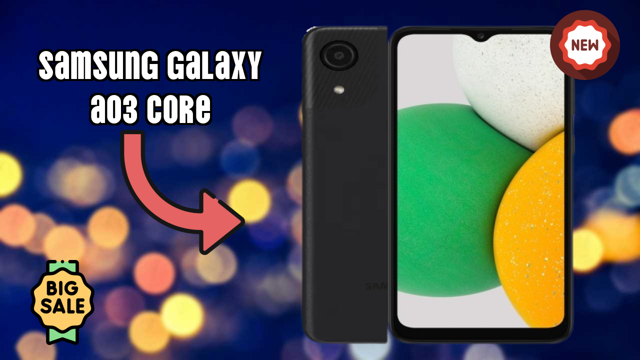 Samsung Galaxy A03 Core क़ीमत गिरावट: अब ₹6,990 में उपलब्ध