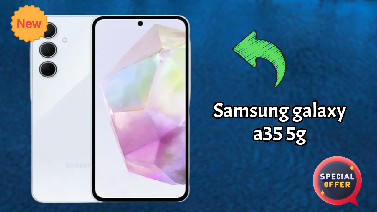 Samsung Samsung Galaxy A35 5G अनबॉक्सिंग - पहली छाप और फीचर्स