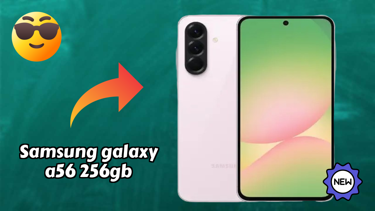 Samsung Galaxy A56 256GB डिस्प्ले साइज़: 6.7 Inches (17.02 Cm) स्क्रीन टेस्ट