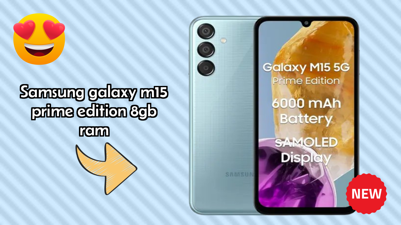 Samsung Galaxy M15 Prime Edition 8GB RAM बैटरी टेस्ट: 6000 MAh रियल दुनिया उपयोग
