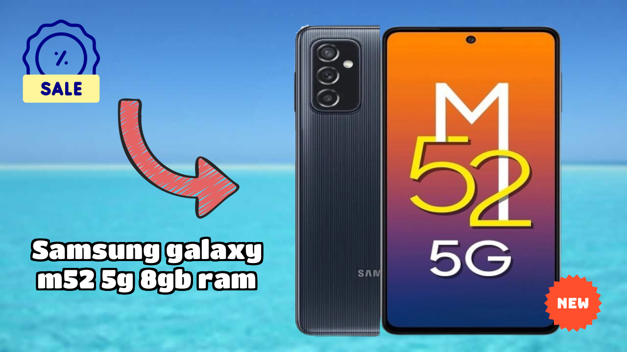 ₹25,749 पर Samsung Galaxy M52 5G 8GB RAM - इस रेंज में बेस्ट फोन?