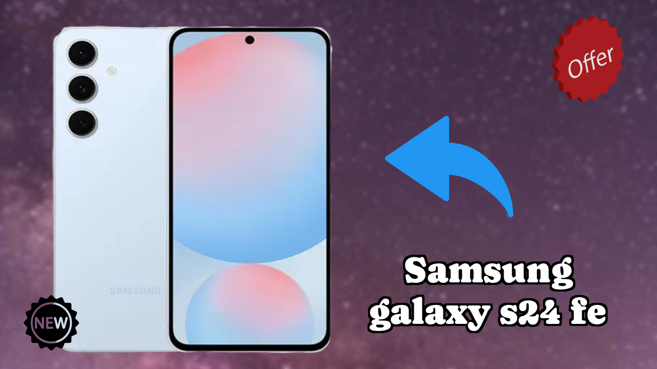 Samsung Galaxy S24 FE बैटरी लाइफ: 4700 MAh रियल दुनिया टेस्ट