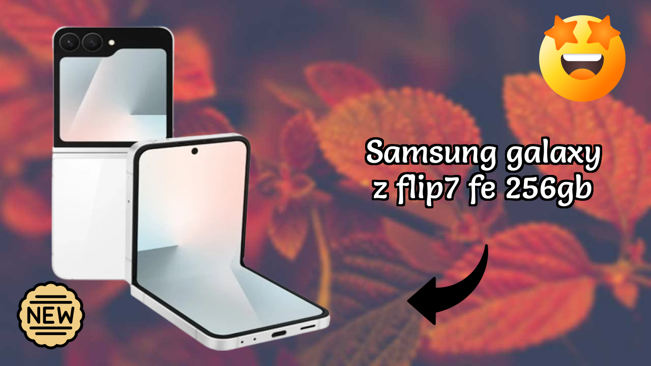Samsung Galaxy Z Flip7 FE 256GB क़ीमत रिव्यु: क्या ₹89,999 एक अच्छा निवेश है?