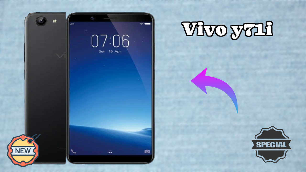 ₹9,990 पर Vivo Y71i - पूरा स्पेसिफिकेशन