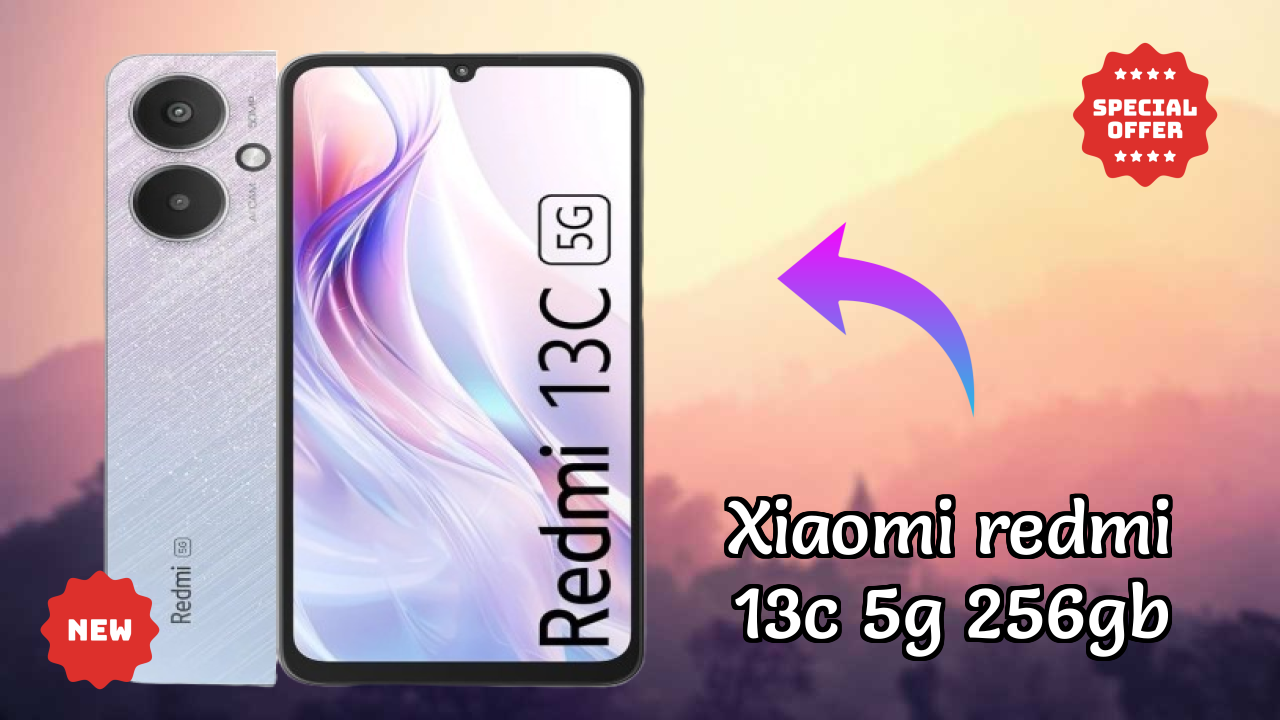 Xiaomi Redmi 13C 5G 256GB 2026 फीचर-बाय-फीचर अंतर्दृष्टि